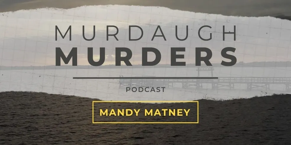My Latest Podcast Fascination – The Murdaugh Murders